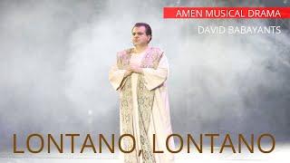 Lontano, Lontano - OPERA AMEN