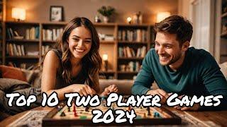 Top 10 Two Player Board Games 2024