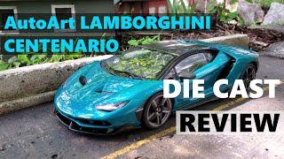 Lamborghini Centenario || 1/18 scale Diecast Review by AutoArt