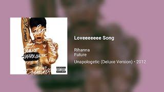 Rihanna - Loveeeeeee Song ft. Future (432Hz)