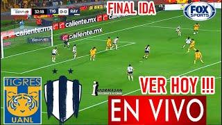 Tigres vs Monterrey En Vivo, donde ver, a que hora juega, TIGRES VS MONTERREY PARTIDO FINAL IDA LIGA