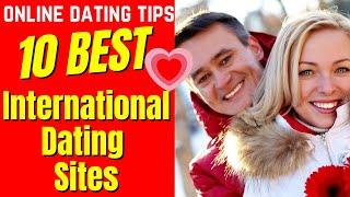 ️10 Best (INTERNATIONAL) Dating Sites  2024