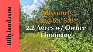 Cheap Missouri Land for Sale 2.2 Acres, Benton County, Owner Financing