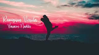 Remigijus Viršila - Vasaros Naktis (Lyric video)