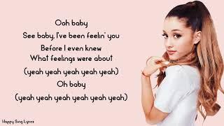 BABY I - ARIANA GRANDE (Lyrics)