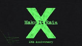 Ed Sheeran - Make It Rain (Official Lyric Video)