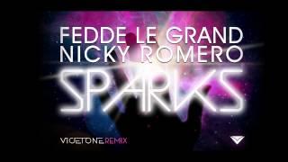 Fedde Le Grand & Nicky Romero - Sparks (Vicetone Remix)