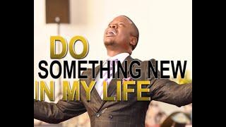 Do something new in my life || PROPHET SHEPHERD BUSHIRI (Audio)