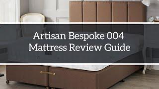 Artisan Bespoke 004 Mattress Guide