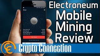 Electroneum Mobile Mining Review