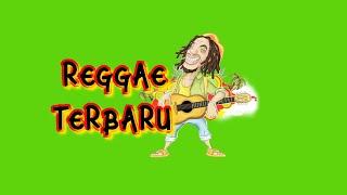 Lagu reggae terbaru 2019 paling enak di dengar | ©️ COPYRIGHT