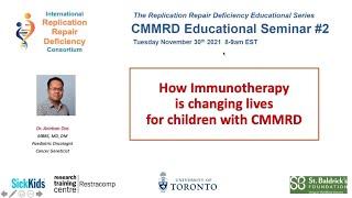 IRRDC Event 2 - How Immunotherapy is Changing Lives for Children with CMMRD