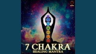 7 Chakra (Healing Mantra)