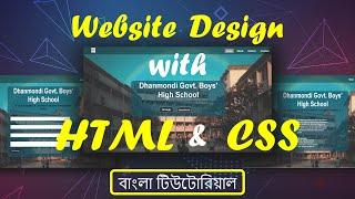 Create A Website Using HTML & CSS | Bangla Tutorial | CS Bangla