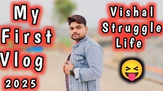 My First Vlog || Vishal Struggle Vlog 