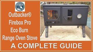 Outbacker® Firebox Pro Oven Stove- A complete guide