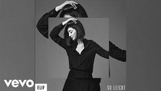 Elif - So leicht (Official Audio)