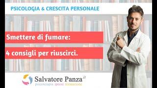 Come smettere di fumare in 4 passaggi - Dott. Salvatore Panza