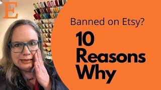 10 Reasons Why Shops Get Banned on Etsy