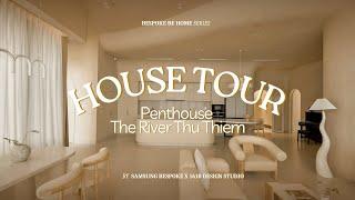 【House Tour】Khám phá siêu PENTHOUSE The River Thủ Thiêm | Samsung Bespoke x 1618 Design Studio