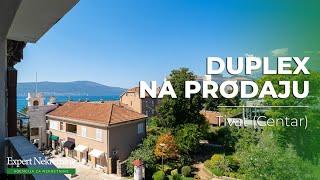 Prodaje se duplex u Centru Tivta - Expert Nekretnine