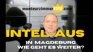 Intel-Aus in Magdeburg - wie geht es weiter?