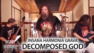 INSANA HARMONIA GRAVA 85 - DECOMPOSED GOD