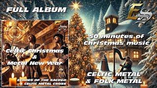 CELTIC CHRISTMAS & METAL NEW YEAR - 50 minutes of Celtic & Folk Metal - Full Album