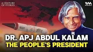 The People's President: Dr. APJ Abdul Kalam's Century-Defining Legacy! | A Century Of Stories | 48