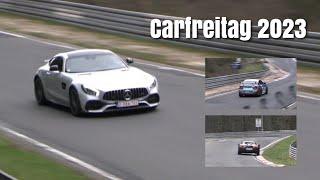 CARFREITAG 2023 - Nürburgring Nordschleife Touristenfahrten.