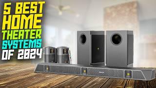 5 Best Home Theater Systems 2024 | Best Home Theater Speaker Systems 2024