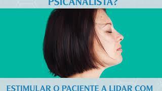 O que faz um psicanalista?