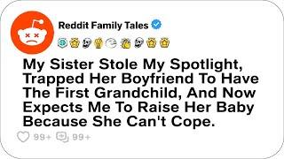 My Sister Stole My Spotlight, Trapped Her Boyfriend To Have The First....-Reddit Cheating Stories