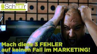  TOP 3 FEHLER im MARKETING | Schnurr Werbung