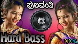 Phulavanti DJ Remix/Sangamesh jagadal/Dj song/Hard Bass