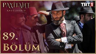 Payitaht Abdülhamid 89. Bölüm (HD)