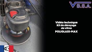 VBSA - POLIGLASS - Kits de dérayage de vitres - Réf.kit-poliglass-max