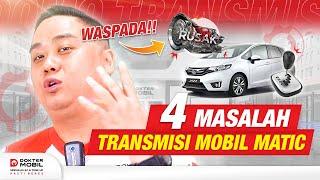 Masalah Umum Transmisi Matic CVT dan AT! - Dokter Mobil Indonesia