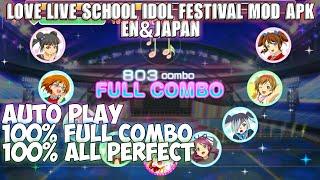 Love Live School idol Festival EN & JP Mod Apk - Auto Play 100% Full Combo All Perfect