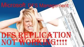 Microsoft Windows 2016 Server DFS Management is not Replicating Files and Folders