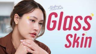 Makeup Tutorial | แต่งหน้าผิว Glass skin