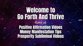 Welcome to Go Forth And Thrive