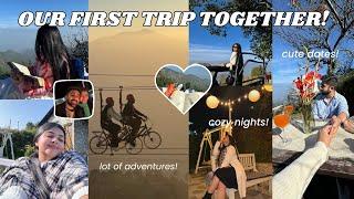 OUR FIRST TRIP TOGETHER 🫶️ | cute dates, lot of adventure, watching sunrises, exploring cafes