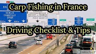 Carp Fishing In France   Driving Checklist & Tips