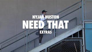 Nike SB | Nyjah Huston | Need That Extras