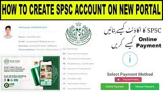 How To Create SPSC Account on NEW PORTAL | Pay Online/Offline Chalan | Apply for Government Jobs