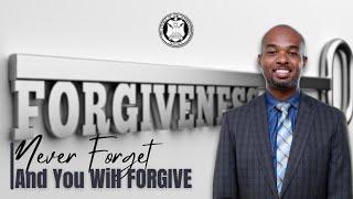 Never Forget & You Will Forgive | The Church of God International Jamaica |#bible #love #forgive