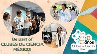 Join Clubes de Ciencia México!