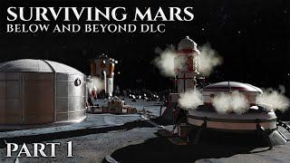 BELOW AND BEYOND DLC - Surviving Mars - 1