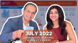 Update July 2022 Housing Market, Edmonton Canada| Market Update by Mani Bagga & Shivani Bagga